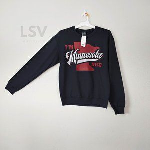 Men’s “I’m Minnesota Nice” Crewneck Sweatshirt Size Small